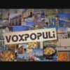VIDEO – Vox Populi Puntata n. 4
