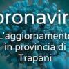 Coronavirus, cala il numero degli attuali positivi nel Trapanese